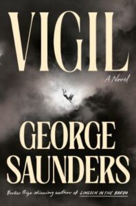 the cover of Vigil by George saunders shows the shadow of a woman falling through dark clouds with the book's title in cream bold font