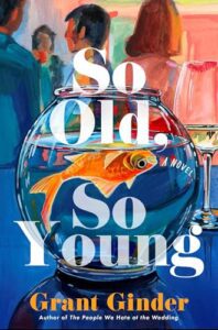 Cover of So Old, So Young, by Grant Ginder